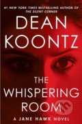 Kniha: The Whispering Room (Dean Koontz). HarperCollins, 2018