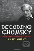 Decoding Chomsky - Chris Knight, Yale University Press, 2016