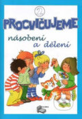 Kniha: Procvičujeme násobení a dělení 2 (ALBRA). ALBRA