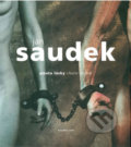 Pouta lásky / Chains of love - Jan Saudek, Sára Saudková, Saudek.com, 2019