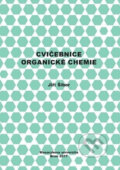 Kniha: Cvičebnice organické chemie (Jiří Šibor). Muni Press, 2017