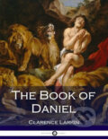The Book of Daniel - Clarence Larkin, 2017