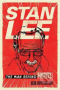 Kniha: Stan Lee (Bob Batchelor). Rowman & Littlefield, 2018