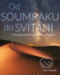 Od soumraku do svítání - Glenn Randall, Zoner Press, 2019