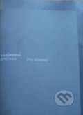 Kniha: Polojasno (Tereza Kaburková). Sputnik Editions, 2013