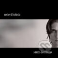 Hudobné CD: Robert Holota: Santo Domingo LP (Hudobné albumy). Hudobné albumy, 2019
