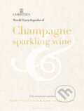 Christie&#039;s World Encyclopedia of Champagne and Sparkling Wine - Tom Stevenson, Essi Avellan, Bloomsbury, 2019