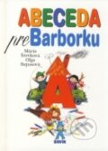 Abeceda pre Barborku - Mária Števková, Bajusová Oľga, Buvik, 2004