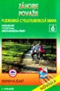 Záhorie, Považie - cykloturistická mapa č. 6 - Kolektív autorov, VKÚ Harmanec, 2001