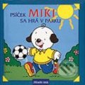 Psíček Miki sa hrá v parku - Saro, Slovenské pedagogické nakladateľstvo - Mladé letá, 2001