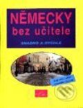 Kniha: Německy bez učitele (Augustin Lukáš a Angelika Hlavatá). INFOA, 2001