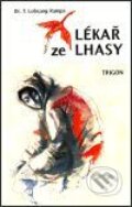 Lékař ze Lhasy - T. Lobsang Rampa, 2000