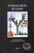 Pýthagorás ze Samu - Pýthagorás, Iamblich, Zdeněk Kratochvíl, D.Ž. Bor, Trigon, 2001