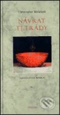 Kniha: Návrat Tetrády (Christopher McIntosh). Trigon, 2001