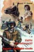 Kniha: Zajatci vlastního osudu-1.díl-Vstříc do nebezpečí (W.P. Gratias). Návrat, 1993