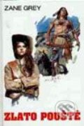 Kniha: Zlato pouště (Zane Grey). Návrat, 1996