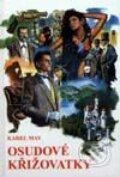 Kniha: Osudové křižovatky (Karel May). Návrat, 1999