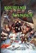 Kniha: Kouzelné vánoce (May, McKiernan, Norton a Stasheff...). Návrat, 1993