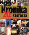 Kniha: Kronika 20. storočia (Autorský kolektív). Fortuna Print