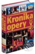 Kronika opery - Kolektív autorov, Fortuna Print
