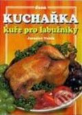 Kniha: Kuchařka - Kuře na 200 způsobů (J. Vašák). Dona