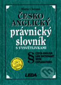 Česko-anglický právnický slovník s vysvětlivkami - Marta Chromá, Leda, 2003
