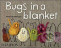 Kniha: Bugs in a blanket (Beatrice Alemagna). Phaidon, 2009