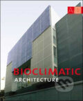 Kniha: Bioclimatic Architecture (Monsa). Monsa, 2009