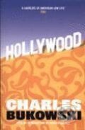 Hollywood - Charles Bukowski, Canongate Books, 2007
