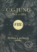 C.G. Jung - Výbor z díla VIII. - Carl Gustav Jung, Emitos, Nakladatelství Tomáše Janečka, 2009