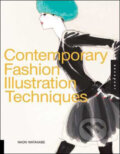 Contemporary Fashion Illustration Techniques - Naoki Watanabe, Rockport, 2009