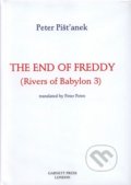 The End Of Fredy - Peter Pišťanek, Garnett Press, 2002