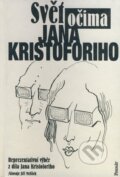 Svět očima Jana Kristoforiho - Jiří Melíšek, Formát, 2000