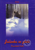 Jůlinka se zlobí - František Kolda, Orlíček, 1997