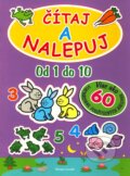 Kniha: Čítaj a nalepuj od 1 do 10 (Slovart). Slovart, 2009