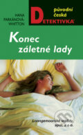 Kniha: Konec záletné lady (Hana Whitton). Moba, 2009
