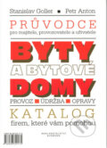 Byty a bytové domy - Stanislav Goller, Petr Anton, Bohuslav Svoboda - POLARIS, 2002