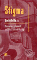 Kniha: Stigma (Erving Goffman). SLON, 2003