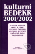 Kniha: Kulturní bedekr 2001/2002 (Joachim Dvořák). Labyrint, 2001