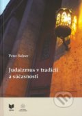 Judaizmus v tradícii a súčasnosti - Peter Salner, VEDA, 2019