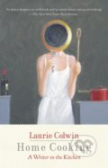 Home Cooking - Laurie Colwin, 2010