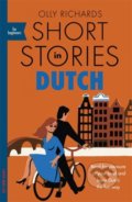 Kniha: Short Stories in Dutch for Beginners (Olly Richards). John Murray, 2019