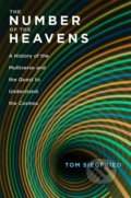 The Number of the Heavens - Tom Siegfried, Harvard University Press, 2019
