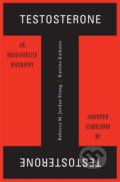 Kniha: Testosterone (Rebecca M. Jordan-Young). Harvard University Press, 2019