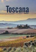 Toscana - Macarena Abascal Valdenebro, Könemann, 2019