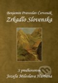 Kniha: Zrkadlo Slovenska (Benjamin Pravoslav Červenák). izkona, 2019