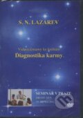 Diagnostika karmy - Seminář v Praze - Druhý den - 19. Srpna 2012 - S.N.Lazarev, Raduga Verlag