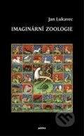 Kniha: Imaginární zoologie (Jan Lukavec). Pulchra, 2019