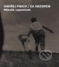 Za obzorem - Ondřej Fibich, Fibich Ondřej, 2019