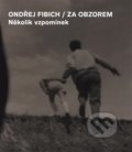 Kniha: Za obzorem (Ondřej Fibich). Fibich Ondřej, 2019